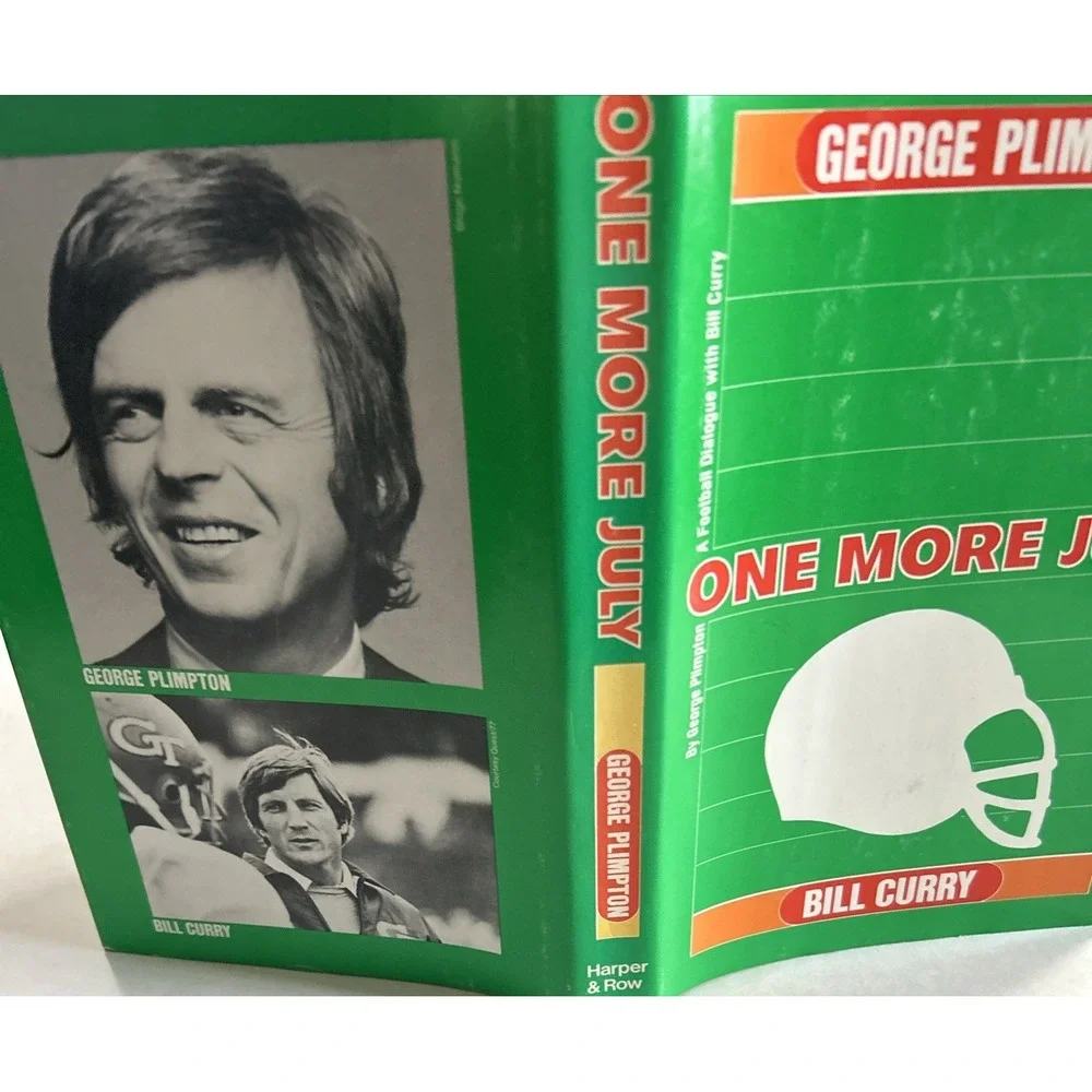 ONE MORE JULY / GEORGE PLIMPTON + BILL CURRY / FIRST EDITION  HCDJ 1977